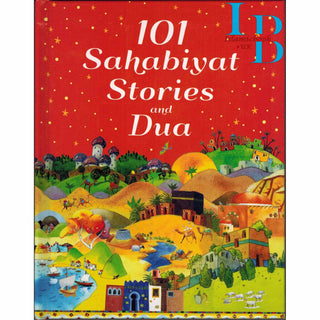 101 Sahabiyat Stories and Dua By Mohammad Khalid Perwez
