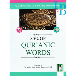 80% of Qur'anic Words: Classified Word Lists for Easy Memorization"