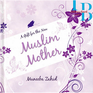 A Gift for the New Muslim Mother