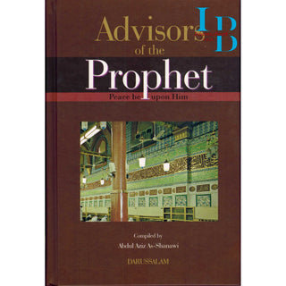 Advisors of The Prophet (S) By Abdul Aziz As-Shanawi