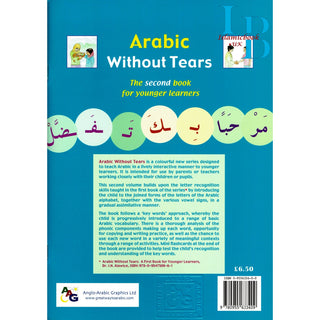 Arabic Without Tears: The Second Book for Younger Learners By Imran Hamza Alawiye Book 2