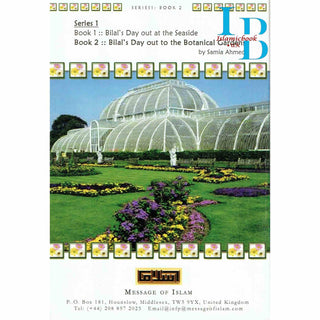 Bilal's Day Out to the Botanical Gardens By Samia Ahmed,