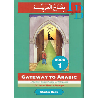 Gateway To Arabic Book 1 By Imran Hamza Alawiye