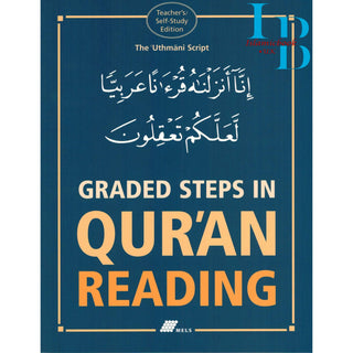 Graded Steps in Quran Reading Teachers & Self Study Edition By Abdul Wahid Hamid