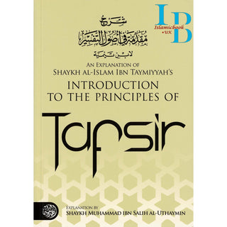 Introduction to The Principles of Tafsir By Muhammad bin Salih Al-Uthaimeen