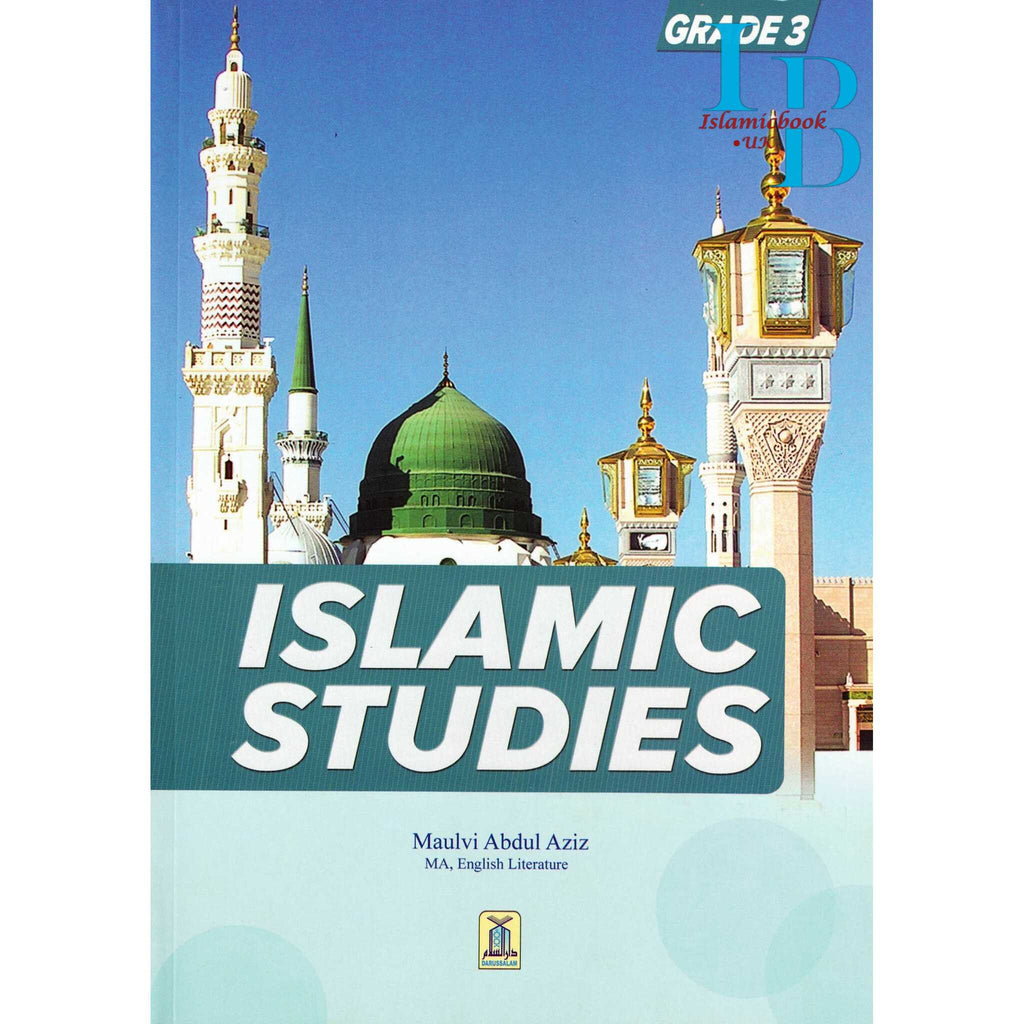 Islamic Studies Grade 3 By Maulvi Abdul Aziz Darussalam – islamicbook.uk