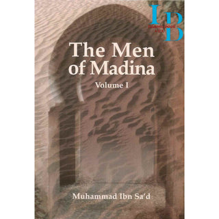Kitab At-Tabaqat Al-Kabir Volume VII Part 1 The Men of Madina Muhammad ibn Sad By Muhammad ibn Sad