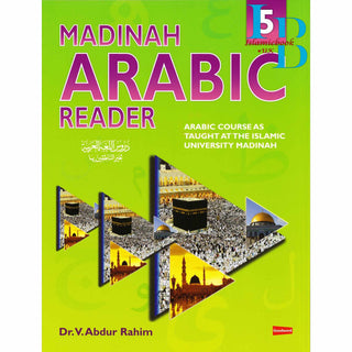 Madinah Arabic Reader Book 5 By Dr. V. Abdur Rahim