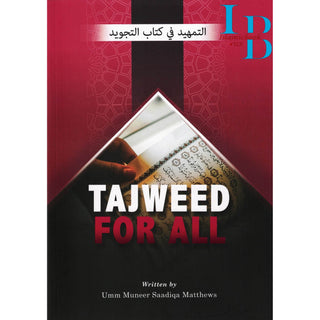 Tajweed For All By Umm Muneer Saadiqa Matthews