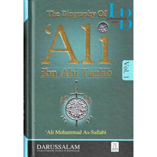 The Biography Of Ali ibn Abi Talib (2 Vol. Set) By Dr. Ali Muhammad Sallabi