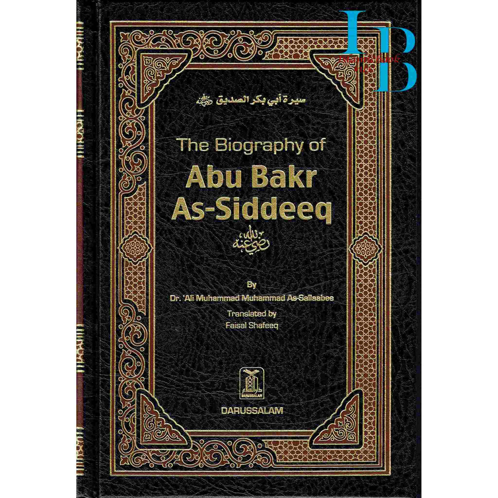 The Biography of Abu Bakr As Siddeeq By Dr. Ali As-Sallaabee ...