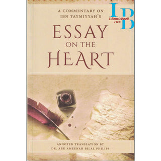 Essay On The Heart By Dr Abu Ameenah Bilal Philips