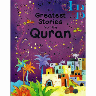 The Greatest Stories From The Quran By Saniyasnain Khan