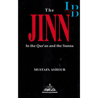 The Jinn In The Quran and the Sunnah By Mustafa Ashour