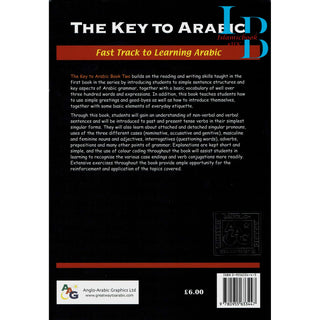 The Key to Arabic Book 2: Fast Track to Reading and Writing Arabic By Dr. Imran Hamza Alawiya