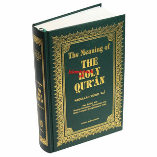 The Meaning of The Holy Quran New Edition with Revised Translation, Commentary and Newly Compiled Comprehensive Index By Abdullah Yusuf Ali Large H/C