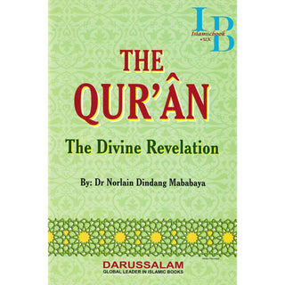 The Quran The Divine Revelation By Dr. Norlain Dindang Mababaya