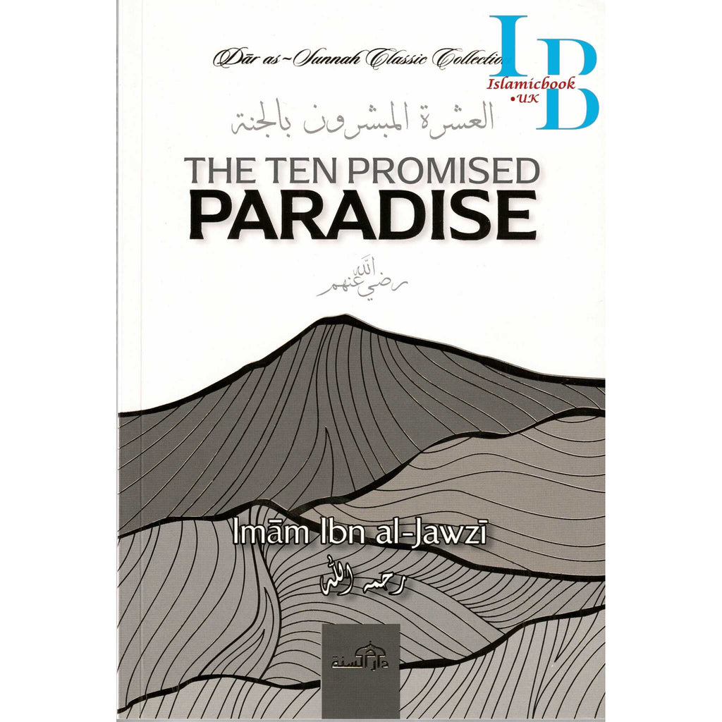 The Ten Promised Paradise by Imam Ibn al-Jawzi 9781904336778 ...