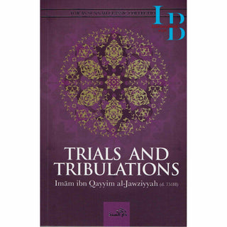 Trials and Tribulations By Al-Imam al-Izz bin Abdi-s-Salam