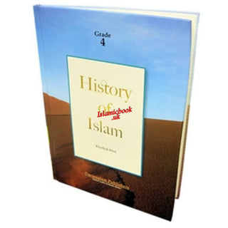 History of Islam Grade 4 (For Children) By Khadijah Jilani