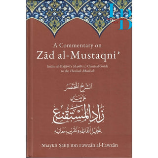 A Commentary On Zad Al-Mustaqni By Salih Fauzan Al-Fawzan