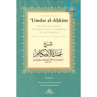 A Commentary on ‘Umdat al-Ahkam (Based on Classical and Contemporary Sources) 2 vols