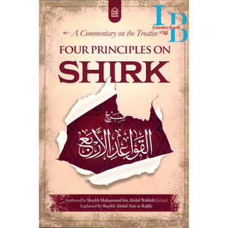 A Commentary on the Treatise: Four Principles on Shirk
