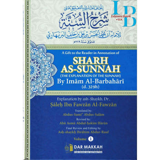 A Gift to the Reader in Annotation of Sharh as-Sunnah,The Explanation of the Sunnah