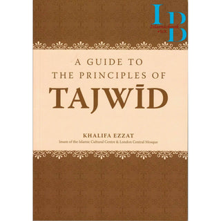 A Guide To The Principles Of Tajwid By Khalifa Ezzat