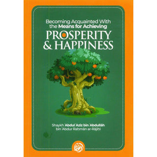 Becoming Acquainted with The means for Achieving Prosperity & Happiness
ISBN: 9781685240592