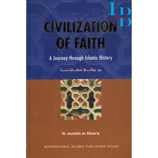 CivilIzation of faith By Dr. Mustafa as-Sibaaie