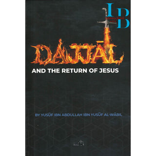 Dajjal And The Return Of Jesus