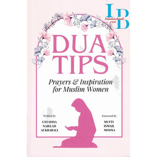 Dua Tips: Prayers & Inspiration for Muslim Women