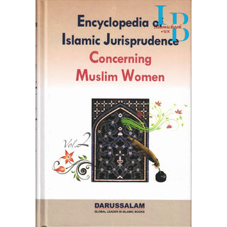 Encyclopedia of Islamic Jurisprudence Concerning Muslim Women (3 Vol. Set) By Yusuf Al-Hajj Ahmad