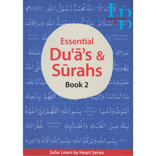 Essential Duas and Surahs: Book 2 (Memorisation) Safar Learn by Heart Series