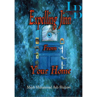 Expelling Jinn From Your Home With 2 Audio CDs By Majdi Muhammad Ash-Shahawi