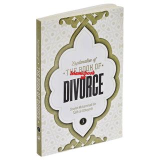 Explanation of the Book of Divorce By Shaykh Muhammad Bin Salih Al-Uthaymin