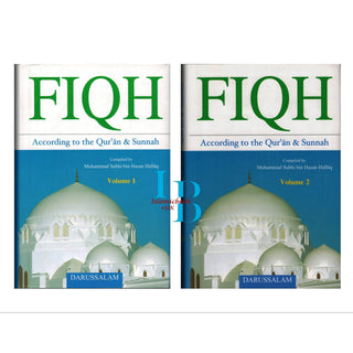 Fiqh According to the Qur'an & Sunnah ( 2 Volumes Set ) By Muhammad Subhi bin Hasan Hallaq