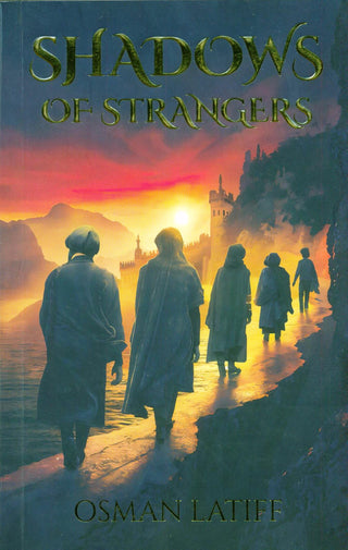 Shadows Of Strangers | Osman Latiff