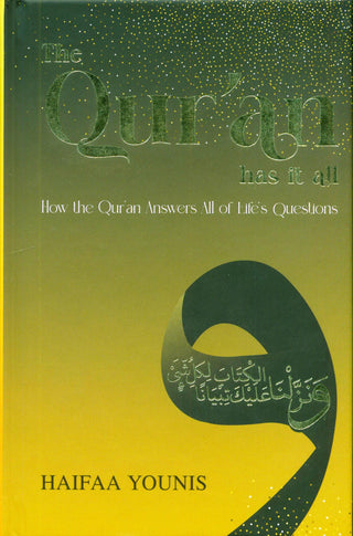 The Quran Has it All | Haifaa Younis