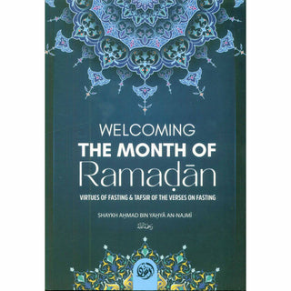 Welcoming The Month Of Ramadan | Shaykh Ahmad