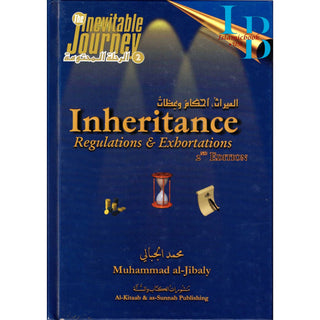 Inheritance - Regulations & Exhortations By Muhammad al-Jibaly