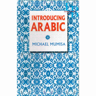 Introducing Arabic by Michael Mumisa By Michael Mumisa