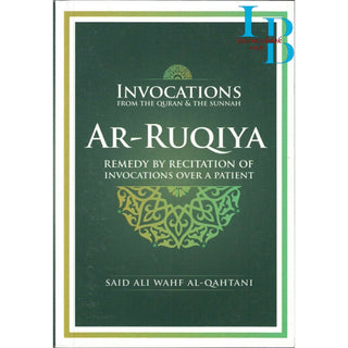 Invocations Ar-Ruqiya (From The Quran and Sunnah) (Pocket Size) By Saeed ibn Ali ibn Wahf Al-Qahtani