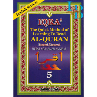 Iqra The Quick Learning Method Of Learning To Read Al-Quran By Ustaz Haji Asad Humam