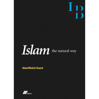 Islam The Natural Way By Abdul Wahid Hamid
