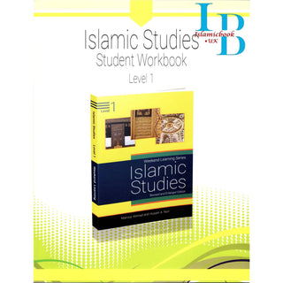 Islamic Studies Level 1 Workbook (Weekend Learning Series) By Husain A.Nauri and Mansur Ahmad