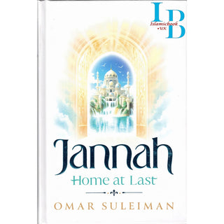 Jannah: Home at Last by Omar Suleiman