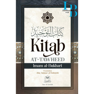 Kitab at Tawheed by Imam Al-Bukhari