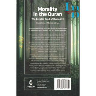 Morality in the Quran: The Greater Good of Humanity By Muhammad Abdullah Draz